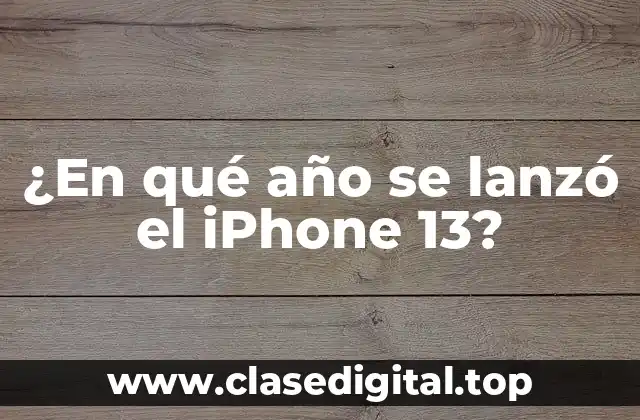 El camino hacia el iPhone 13
