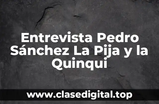 El Contexto Político y Social de la Entrevista