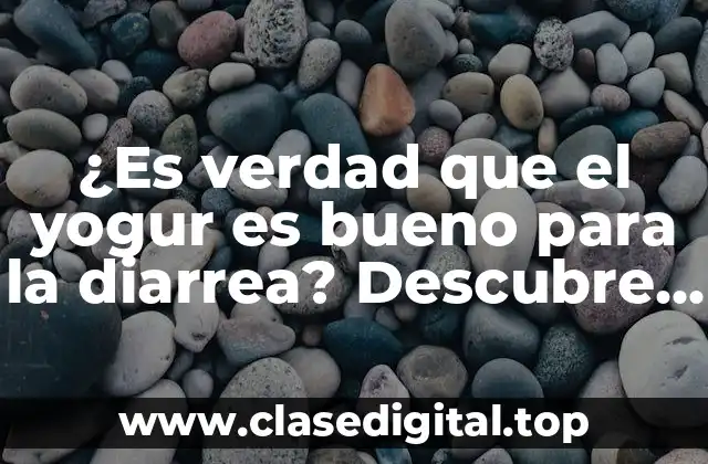 ¿Qué causa la diarrea?