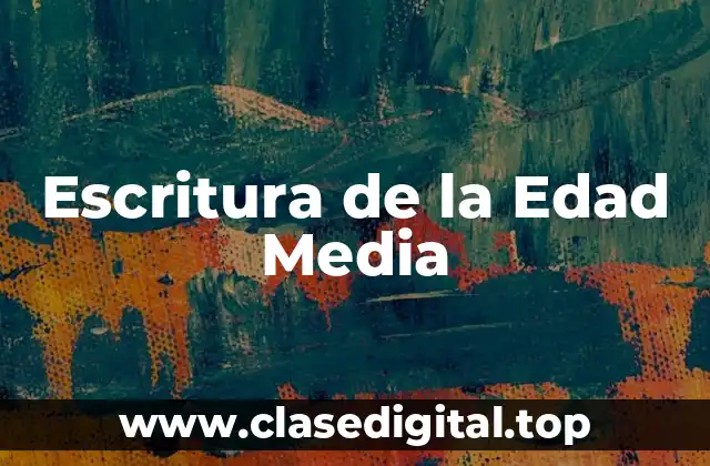 Escritura de la Edad Media