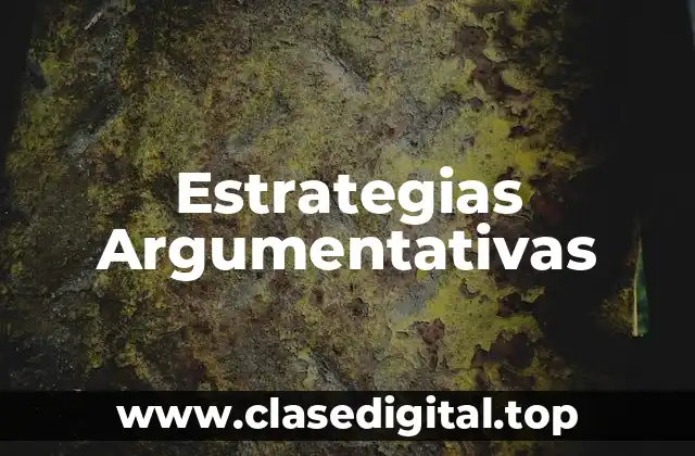 Estrategias Argumentativas
