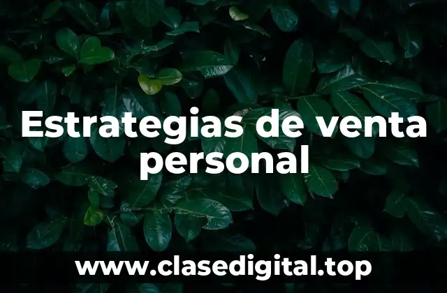 Estrategias de venta personal