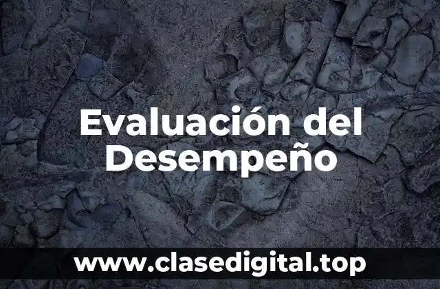 Evaluación del Desempeño