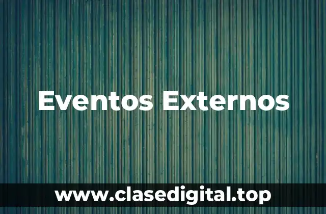 Eventos Externos