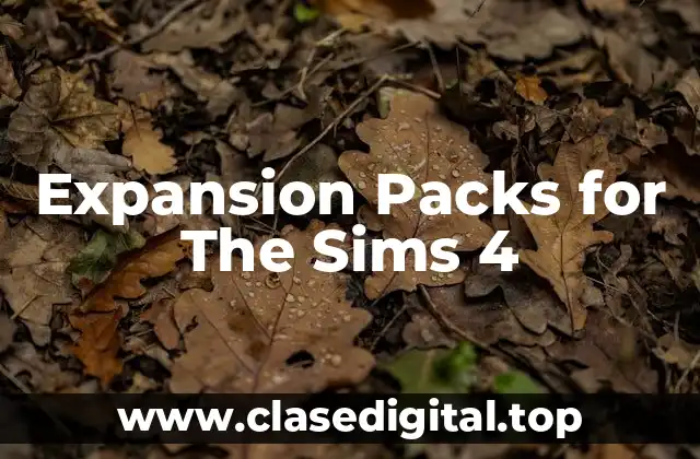 Expansion Packs for The Sims 4