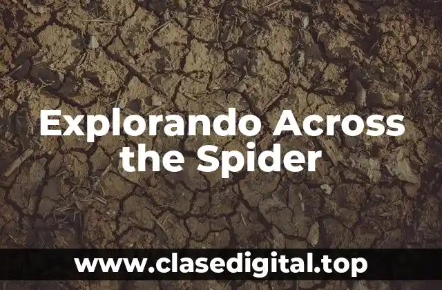 Explorando Across the Spider