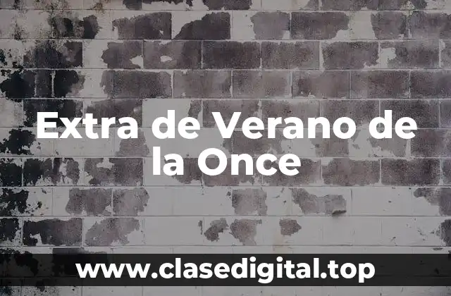 Extra de Verano de la Once