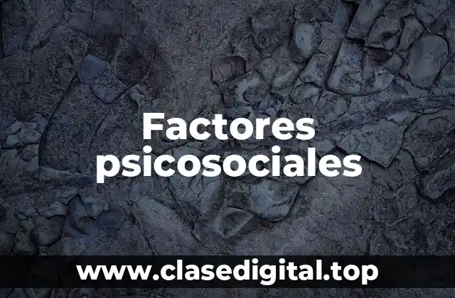 Factores psicosociales