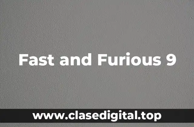 Fast and Furious 9
