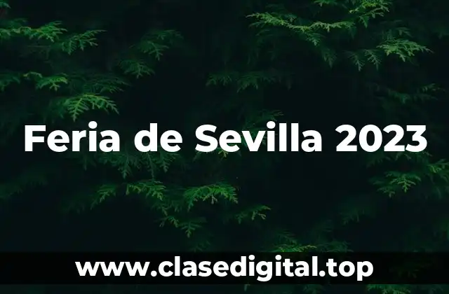 Feria de Sevilla 2023