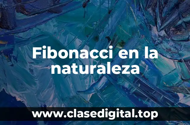 Fibonacci en la naturaleza