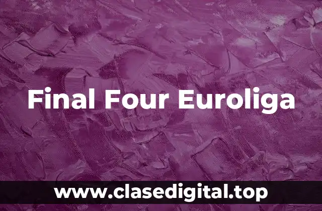 Final Four Euroliga