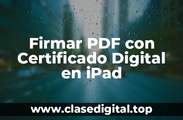 Firmar PDF con Certificado Digital en iPad