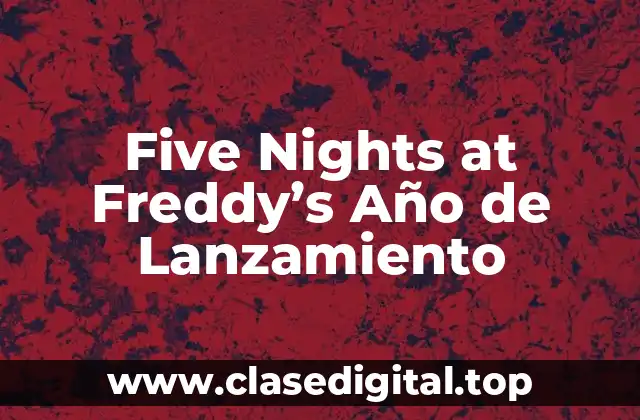 El Orígenes de Five Nights at Freddy's