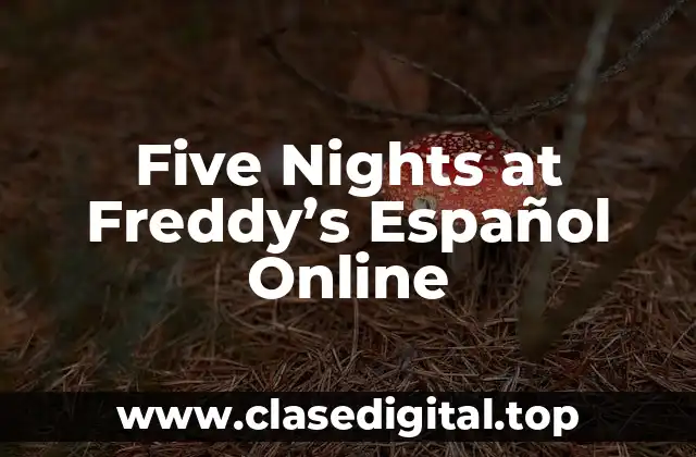 Five Nights at Freddy’s Español Online