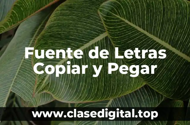 Fuente de Letras Copiar y Pegar