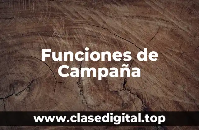 Funciones de Campaña