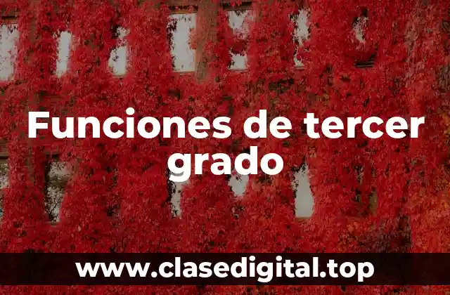 Funciones de tercer grado