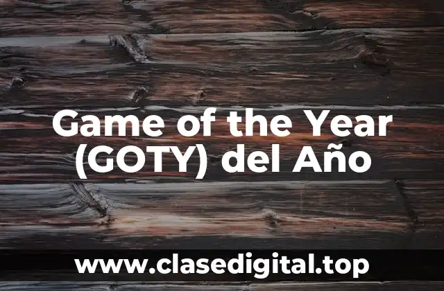 Game of the Year (GOTY) del Año