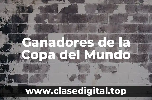 Ganadores de la Copa del Mundo