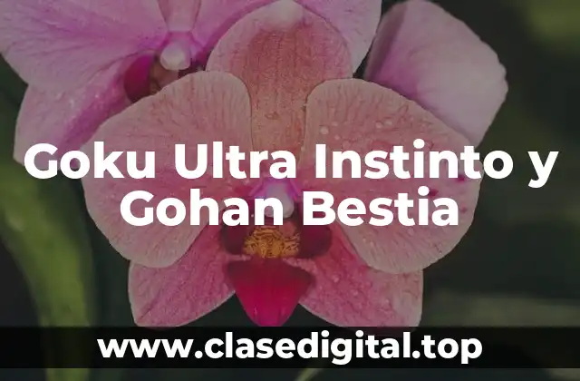 El Origen del Ultra Instinto de Goku