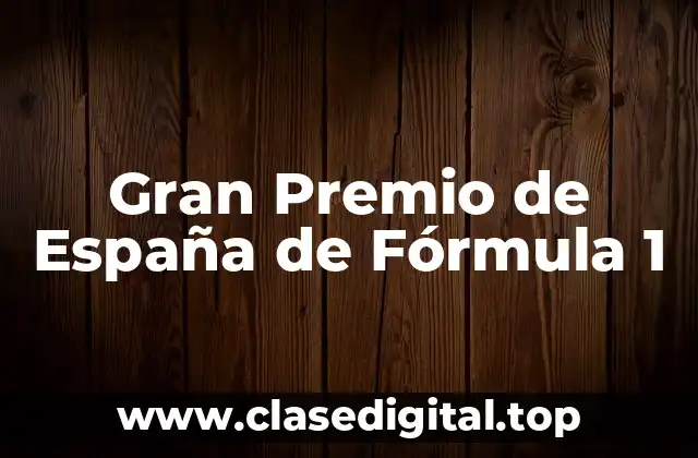 Gran Premio de España de Fórmula 1