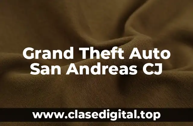 Grand Theft Auto San Andreas CJ