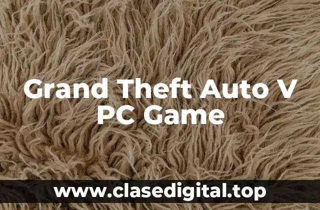 Grand Theft Auto V PC Game