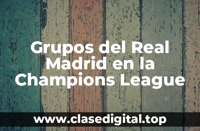 La Era de los Comienzos: Grupos del Real Madrid en la Copa de Europa (1955-1992)