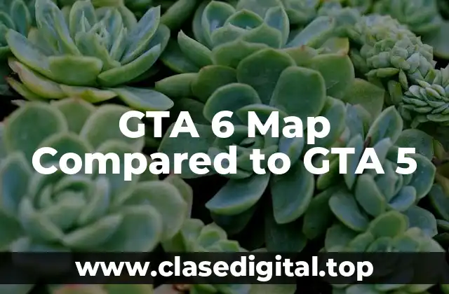 GTA 6 Map Compared to GTA 5