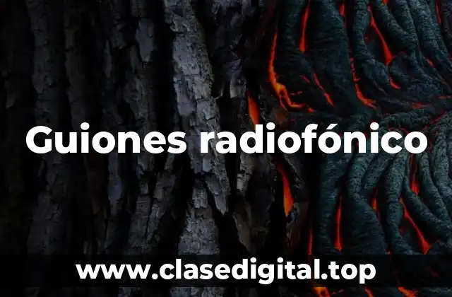 Guiones radiofónico