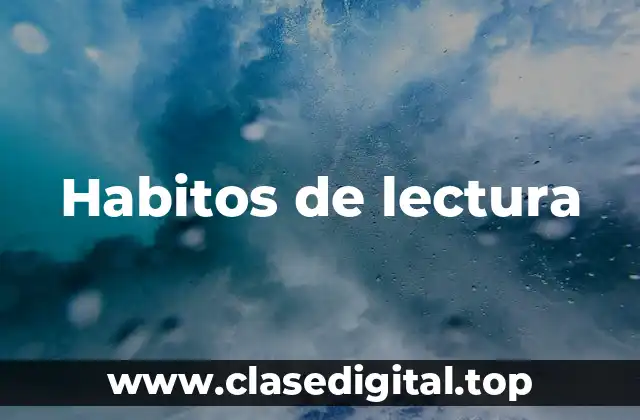 Habitos de lectura
