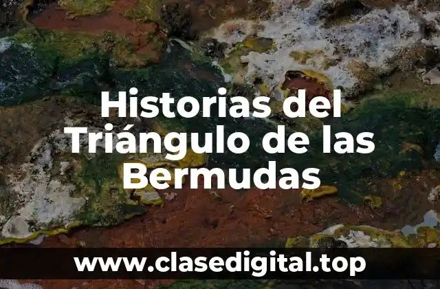 Historias del Triángulo de las Bermudas