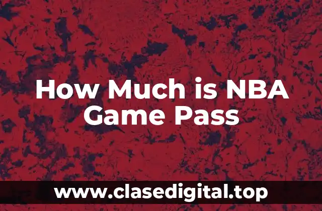 How Much is NBA Game Pass