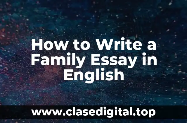 What is a Family Essay and Why is it Important?
