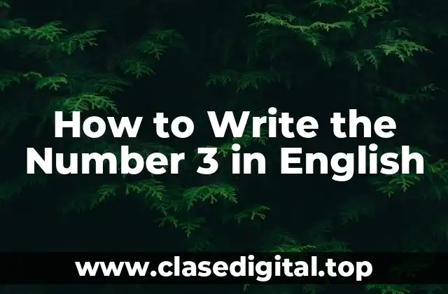 How to Write the Number 3 in English