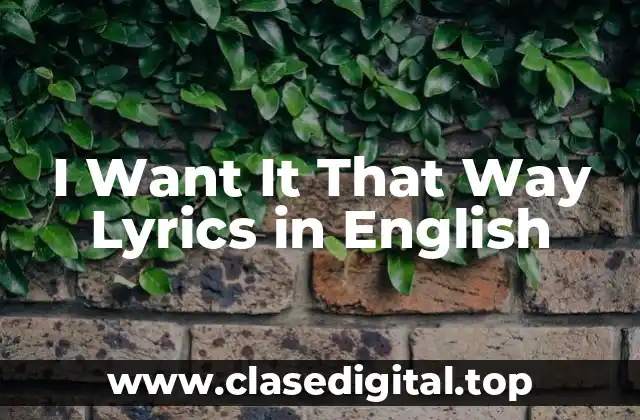 I Want It That Way Lyrics in English