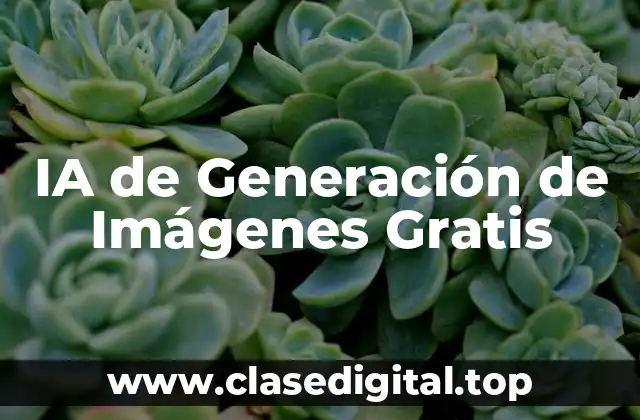 ¿Qué es la IA de Generación de Imágenes?