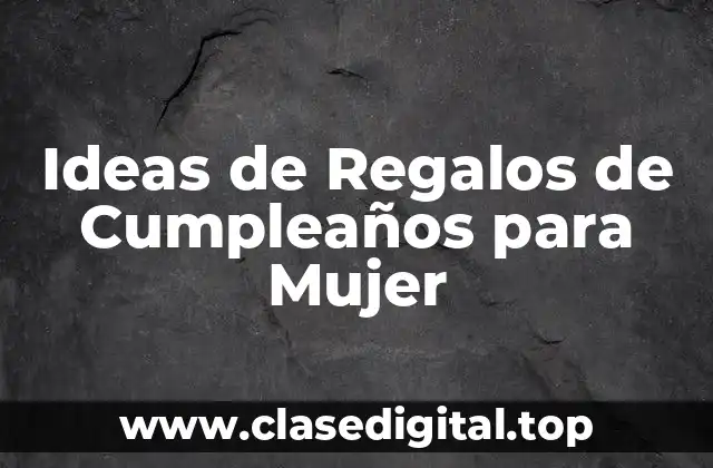 Regalos Clásicos para Mujeres: Joyas y Accesorios