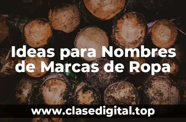 Cómo elegir el nombre perfecto para tu marca de ropa