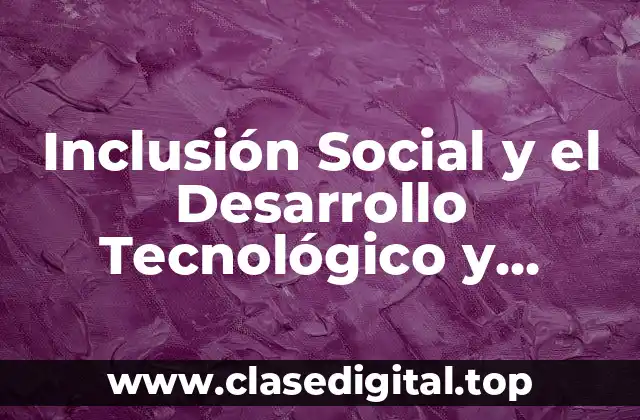 Ejemplos de Inclusión Social