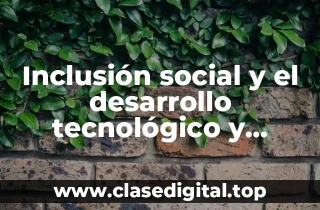 Ejemplos de Inclusión Social