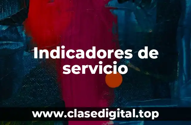 Indicadores de servicio