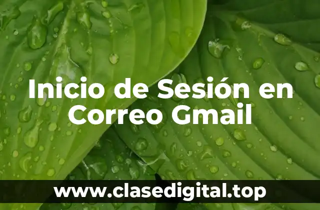 Inicio de Sesión en Correo Gmail