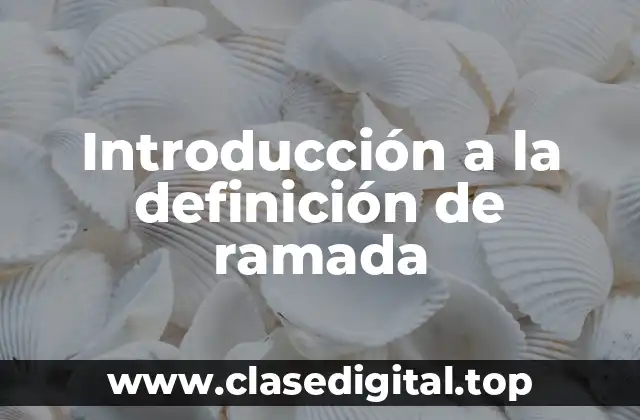 Introducción a la definición de ramada