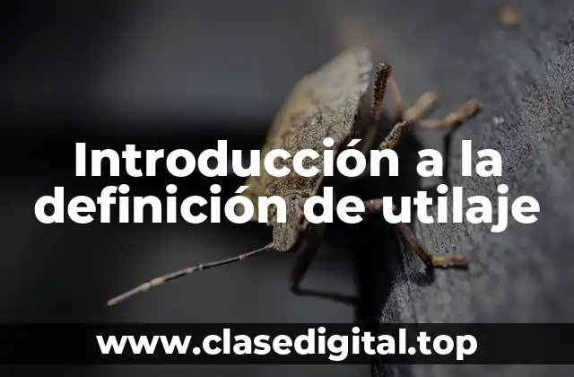 Introducción a la definición de utilaje