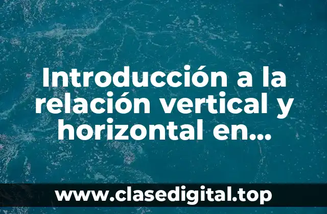 Introducción a la relación vertical y horizontal en tanatología