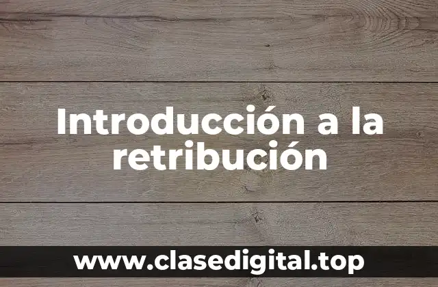 Introducción a la retribución