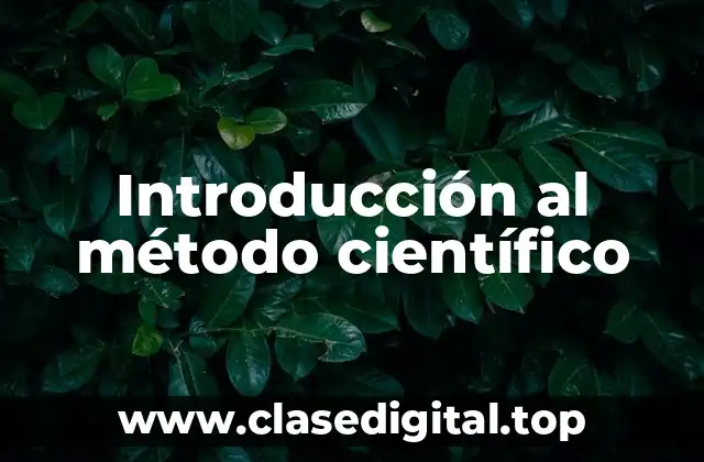 Introducción al método científico