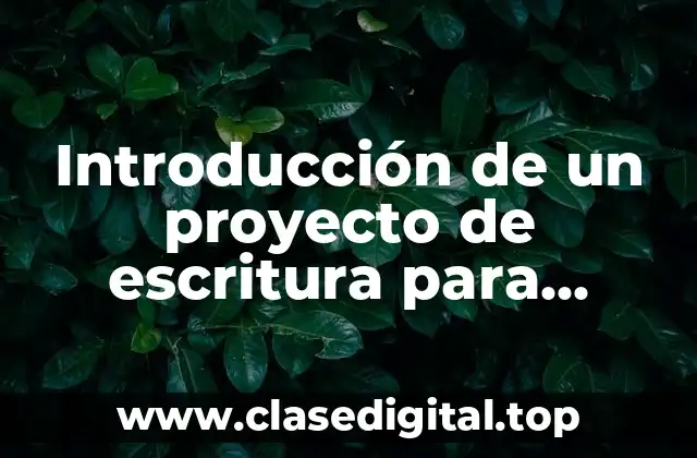 Introducción de un proyecto de escritura para primaria